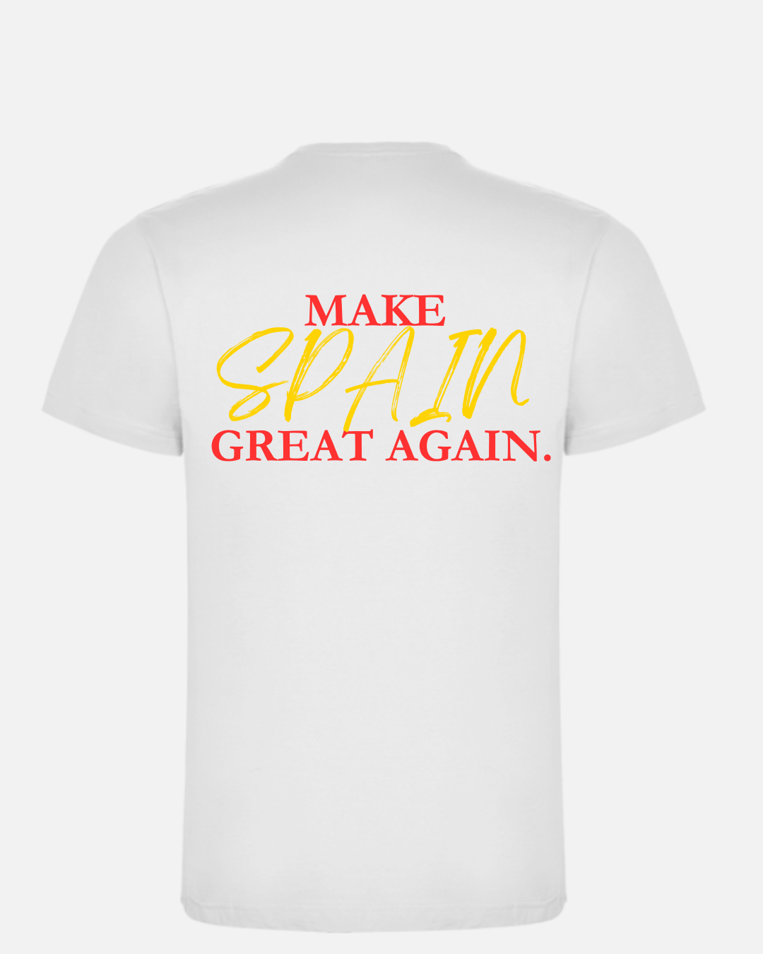 MAKE SPAIN GREAT AGAIN